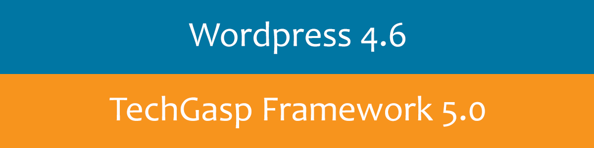 TechGasp Framework 5.0 WordPress 4.6