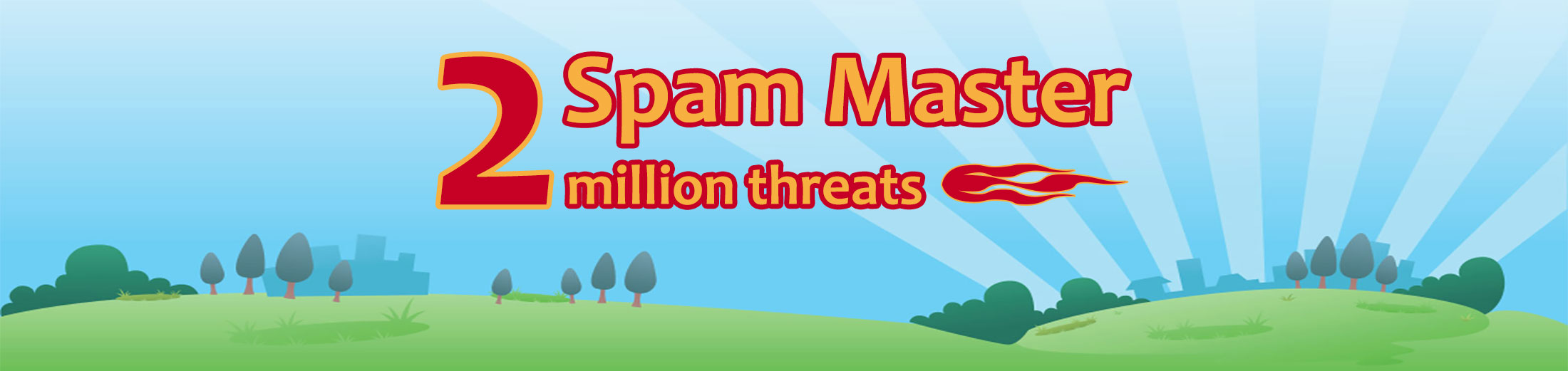 Spam Master 2 million threats and counting